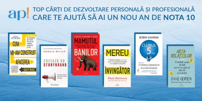 Topul cărților de dezvoltare personală și profesională care te vor ajuta să ai un nou an de nota 10