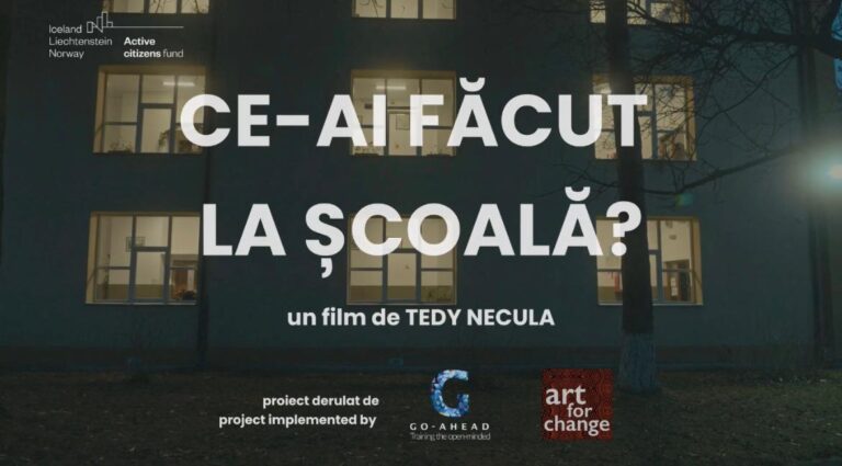 Lansarea filmului documentar „Ce-ai făcut la școală?” – O inițiativă semnificativă pentru Asociația GO-AHEAD