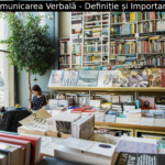 Comunicarea Verbală – Definiție și Importanță