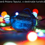 Descoperă Poiana Tapului, o destinație turistică de vis